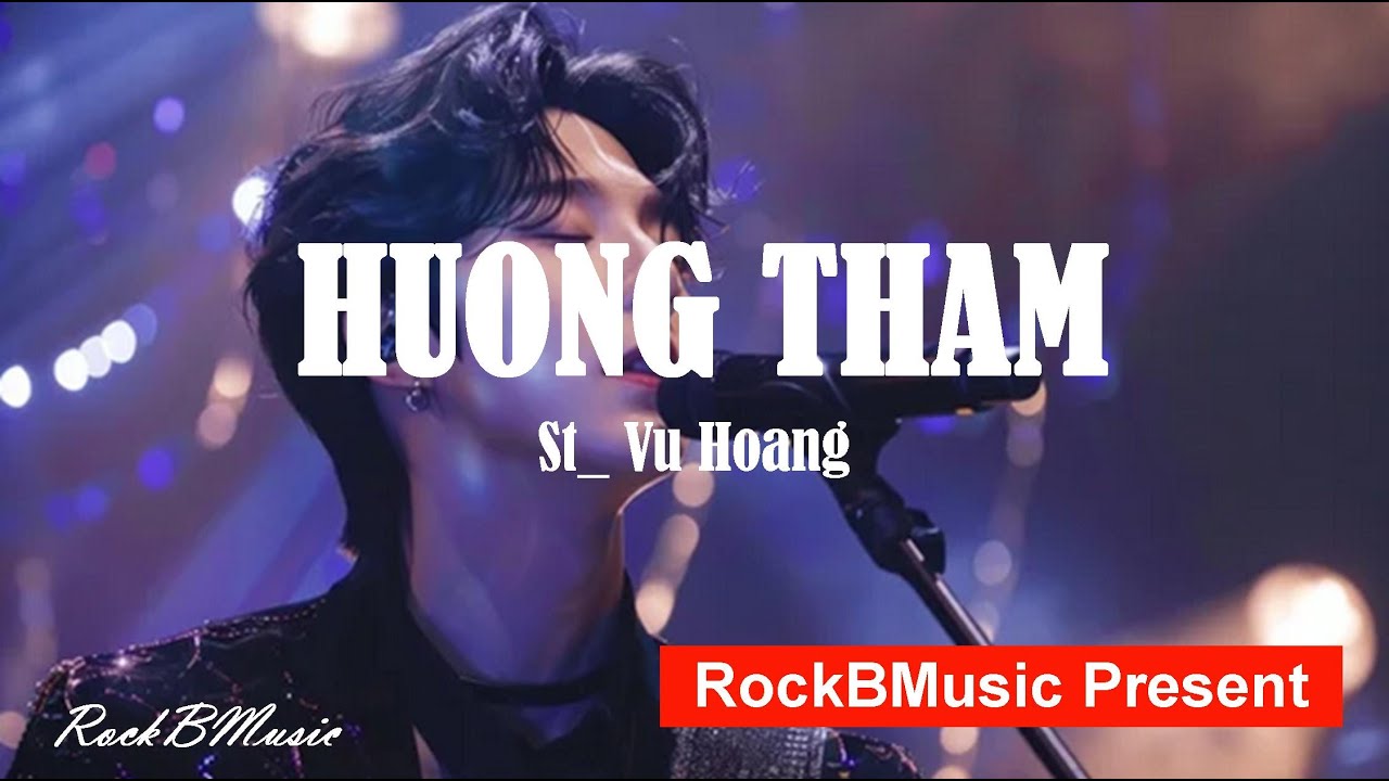 HUONG THAM_ Nhac tinh AI RockB_ Với kiểu nhạc RockB Bolero độc lạ.