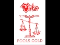 Virtue  fools gold demo