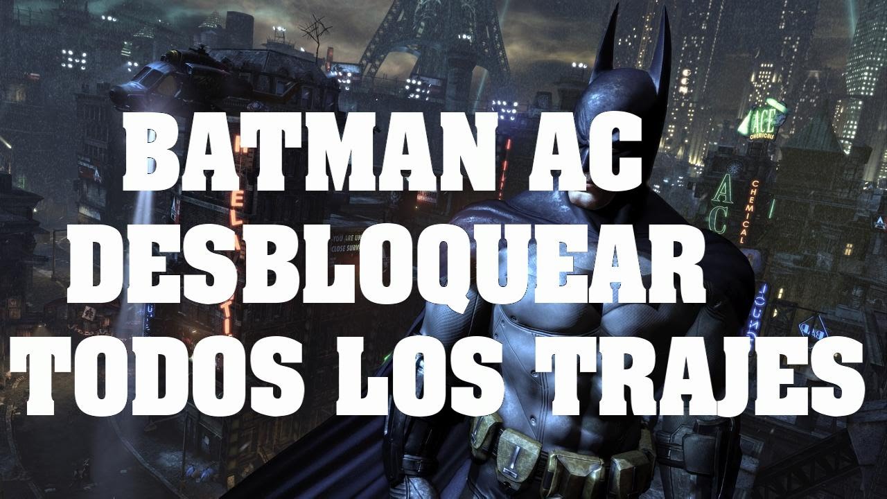 Truco de Batman Arkham City - Como Desbloquear todos los trajes, claves,  codigos y trampas - YouTube
