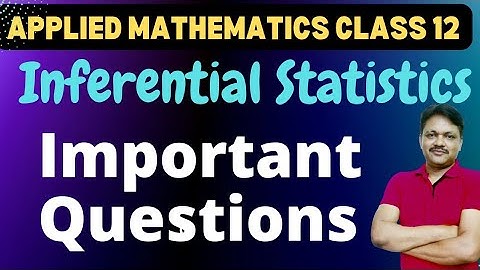 inferential statistics important question |  Applied maths class 12 | gaur classes
