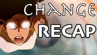 Legend of Korra Cinematic Recap: Change