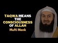 Taqwa means the consciousness of allah  mufti menk shorts  muftimenk islam allah