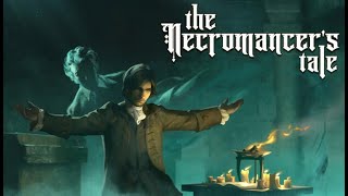 [02] The Necromancers Tale - Investigating Our House