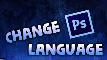 How to change language in Photoshop CC 2019!