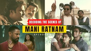 The Film Language Of Mani Ratnam Decoding Scenes Episode 1 Take Ok
