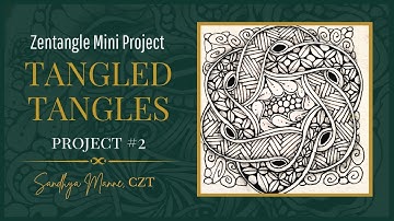 A Zentangle® Mini Project, TANGLED TANGLES #2 a tutorial with tangle ICO