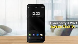 Introducing The Blackberry X 2021
