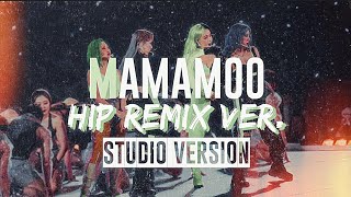 MAMAMOO (마마무) - HIP REMIX VER. 2019 MAMA (STUDIO VERSION)