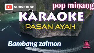 Pasan Ayah Bambang zalmon karaoke +lirik