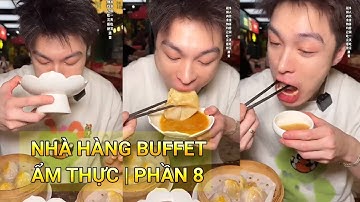 Tổng hợp - Thánh đớp đi hốc ở tất cả các quán Buffet | Phần 8