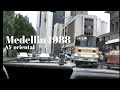 Medellin, avenida oriental año 1988