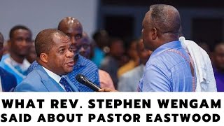 WHAT REV. STEPHEN WENGAM( GENERAL SUPERINTENDENT) SAID ABOUT PASTOR EASTWOOD ANABA