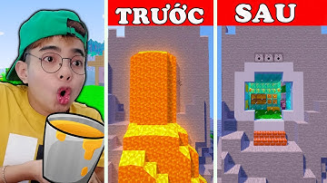 THẮNG TÊ TÊ XÂY NHÀ BÍ MẬT BÊN TRONG SUỐI LAVA