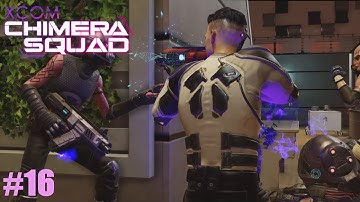 XCOM Chimera Squad - Impossible + Ironman #16 - Psionic Nonsense
