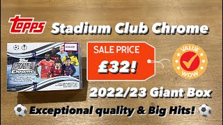 Excellent Value!! Topps Stadium Club Chrome 2022/23 Giant Box! Big hits from value soccer box rip!
