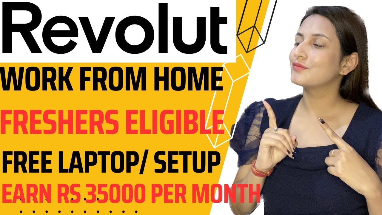 Revolut Hiring | Work From Home | Free Laptop Setup | Freshers Eligible ...
