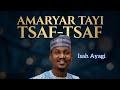 Isah Ayagi Amaryar Tayi Tsaf Tsaf