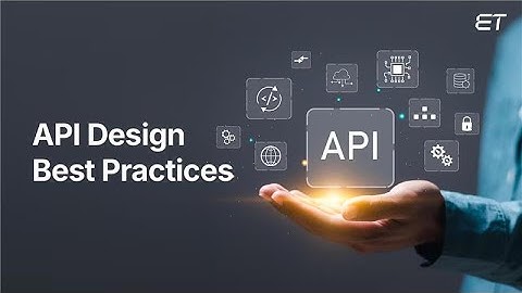 Mastering API Design Best Practices