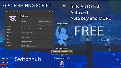 BEST GPO SCRIPT FULLY AUTO FISHING FREE INFNITE MONEY , FARM EVENT , PVP , ALOT (SWITCH HUB)