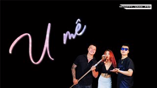 U MÊ - Droppy x UMIE x Hổ (Official Lyric Video) | GenZ Love EP