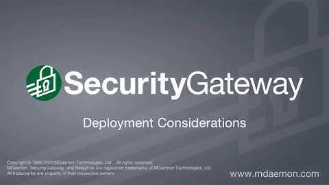 Security Gateway for Email - Getting Started - Deployment Considerations