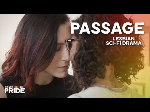 Passage | Lesbian Paranormal Action Drama! | We Are Pride