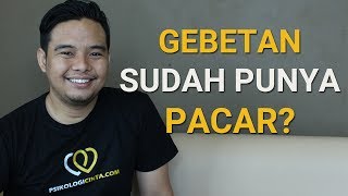 Gimana Kalau Gebetan Udah Punya Pacar? - Psikologi Cinta