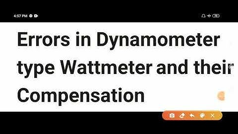 Elect. Meas. Lec 32: Errors in Dynamometer type Wattmeter and Compensation (Part 1)