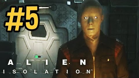 Alien: Isolation - Angry androids - PART 5 - halfmoonjoe
