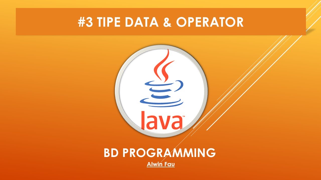 #3 Tipe Data dan Operator [Java - Netbeans] - YouTube