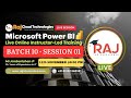 Data Analyst Power BI Real Time | Batch 10 - Session - 01 By Ambarishan From Raj Cloud Technologies