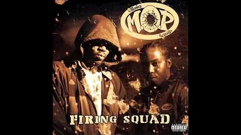 M.O.P - Firing Squad