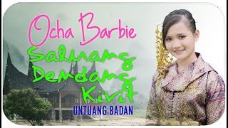 Sayang Den Du - Ocha Barbie (Official Dendang Singingi Saluang Kirit)