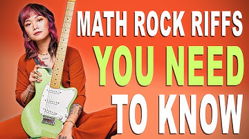 5 Math Rock Riffs That Will Make You A Better Player in 2025