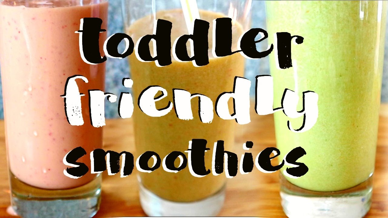 3 Smoothies for picky toddlers - YouTube