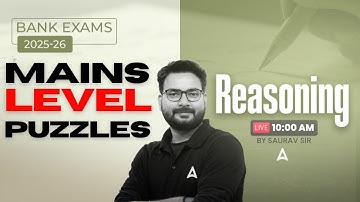 IBPS-RRB-SBI Classes 2025 | Mains Level Puzzles Reasoning | Reasoning By Saurav Singh