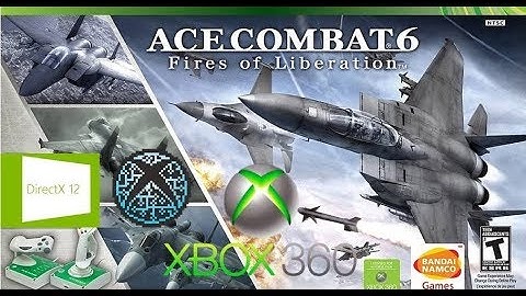 Ace Combat 6 Fires of Liberation - XENIA DX12 XBOX 360 Emulator