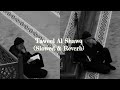 Ahmed bukhatir l slowed nasheeds taweel al shawq slowed  reverb     