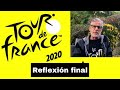 Reflexión final Tour de Francia 2020
