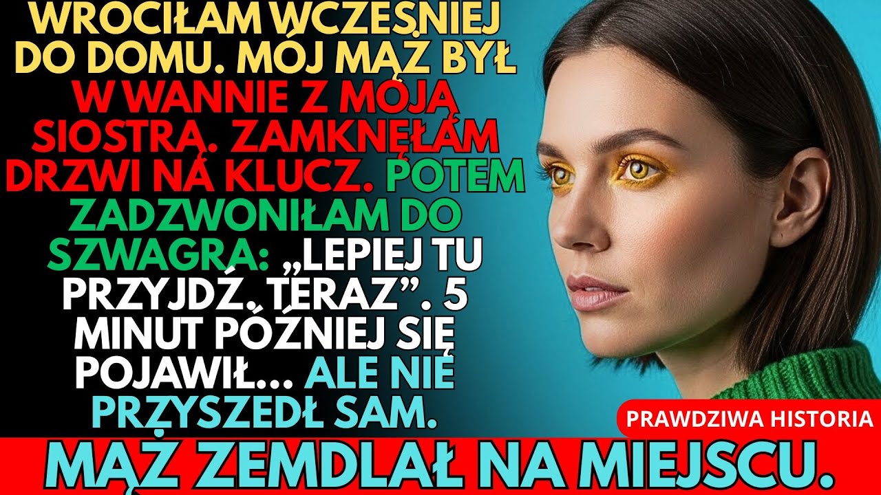 WRÓCIŁAM WCZEŚNIEJ DO DOMU — MÓJ MĄŻ BYŁ W WANNIE Z MOJĄ SIOSTRĄ | HISTORIA ZEMSTY