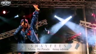 SHAYFEEN Live Concert @ Maroc Hit Parade (20/06/13, Rabat)