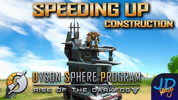 Speeding up Construction 🪐 Dyson Sphere Rise of the Dark Fog Ep4   🌌 Lets Play, Tutorial