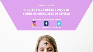 11 things you should know about Ash Wednesday