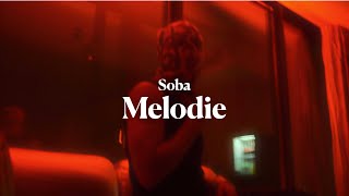 Soba - Melodie