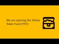 Yellow token fond ytf announcement