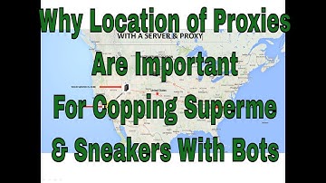 Sneaker Bot Tips - Location Of Server and Proxies Is Important