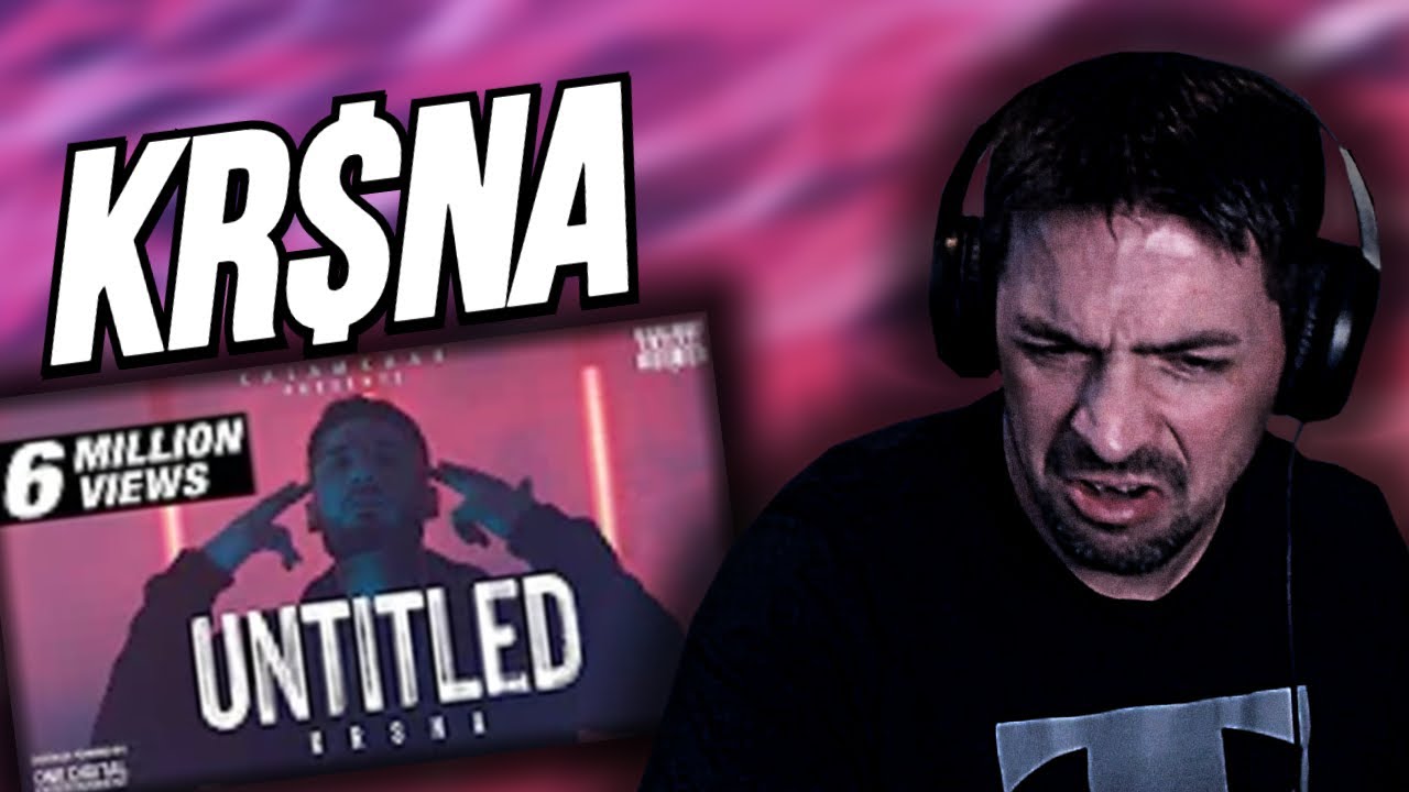 KR$NA - UNTITLED (FULL VIDEO) | KALAMKAAR // REACTION!!!