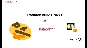 Learning Lekmod Ep. 7: Tradition Build Orders, Pantheons and Sim