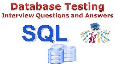 Database Testing Interview Questions