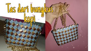 Tutorial cara membuat tas dari bungkus kopi dengan anyaman rapat tanpa jahit